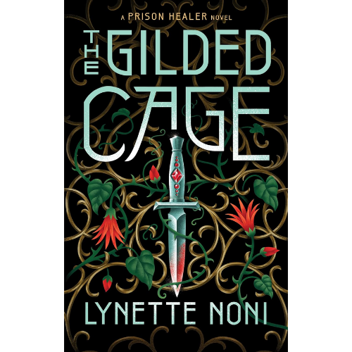 The Gilded Cage by Lynette Noni (Author)