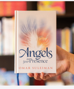 Angels in Your Presence Book by Omar Suleiman