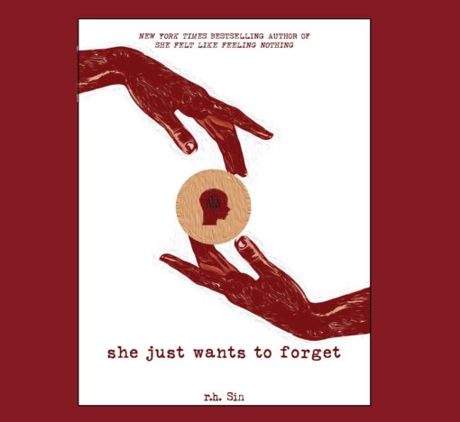 She Just Wants to Forget Book by R. H. Sin
