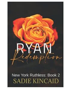 Ryan Redemption Book by Sadie Kincaid