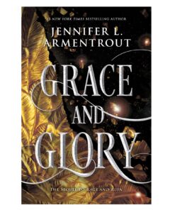 Grace and Glory Book by Jennifer L. Armentrout