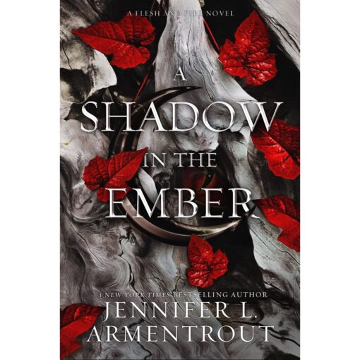 A Shadow in the Ember Jennifer L. Armentrout