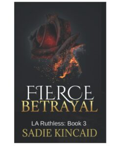 Fierce Betrayal Book by Sadie Kincaid