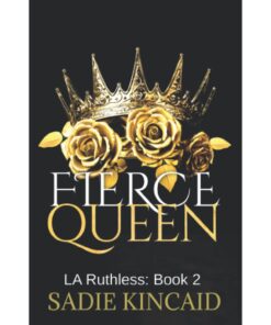 Fierce Queen Book by Sadie Kincaid