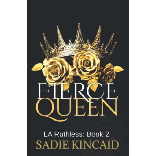 Fierce Queen Book by Sadie Kincaid