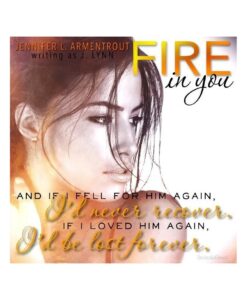 Fire in You Book by Jennifer L. Armentrout