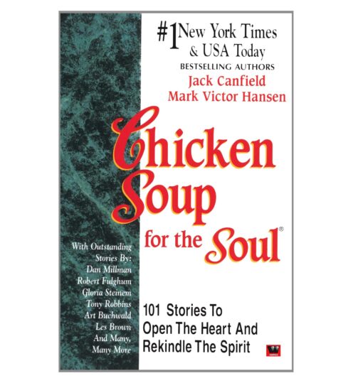 Chicken Soup for the Soul by Jack Canfield