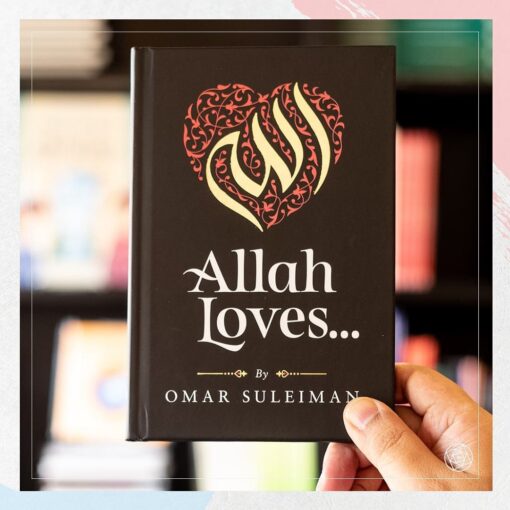 Allah Loves Book by Omar Suleiman