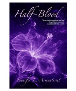 Half-Blood Book by Jennifer L. Armentrout