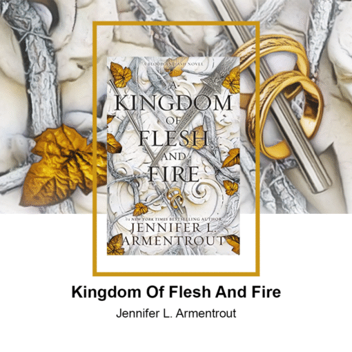 A Kingdom of Flesh and Fire Book by Jennifer L. Armentrout - Image 2