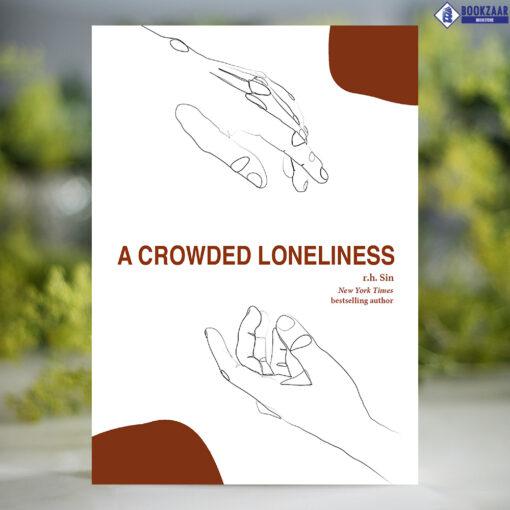A Crowded Loneliness Book by R. H. Sin