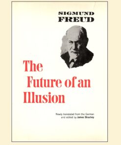 The Future of an Illusion Book by Sigmund Freud