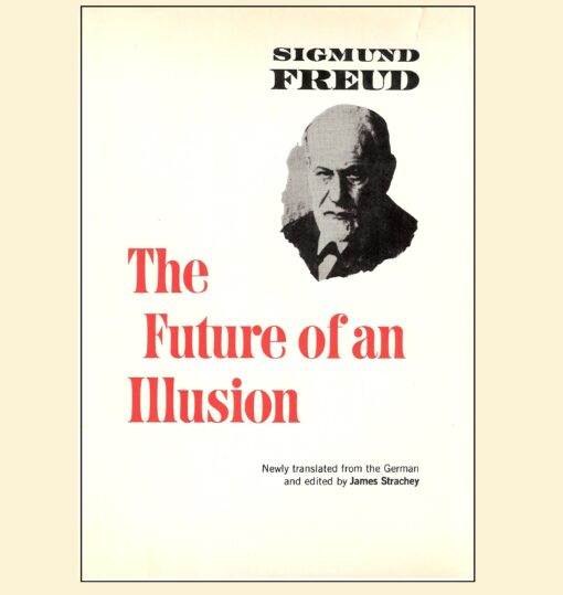 The Future of an Illusion Book by Sigmund Freud