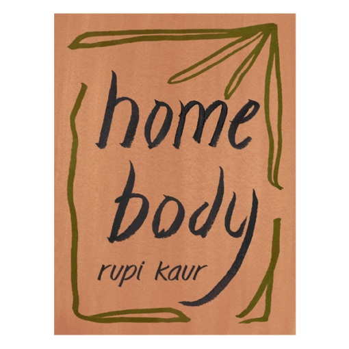 Home Body Book by Rupi Kaur