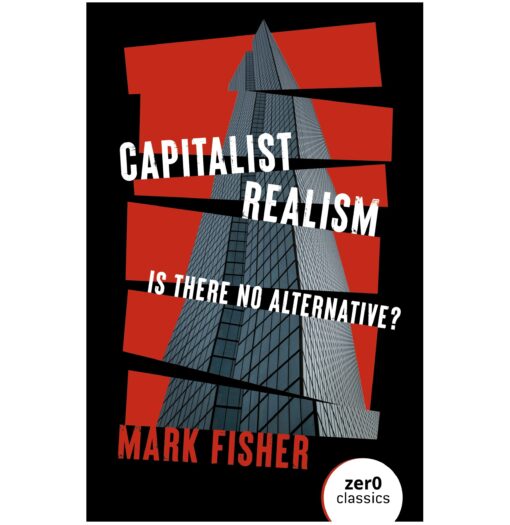 Capitalist Realism Book by Mark Fisher