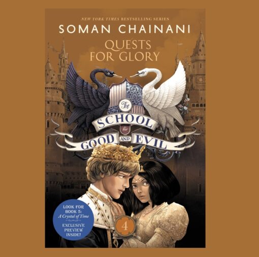 The School for Good and Evil #4 Novel by Soman Chainani