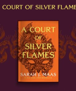 A Court of Silver Flames Book by Sarah J. Maas