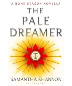 The Pale Dreamer Book by Samantha Shannon