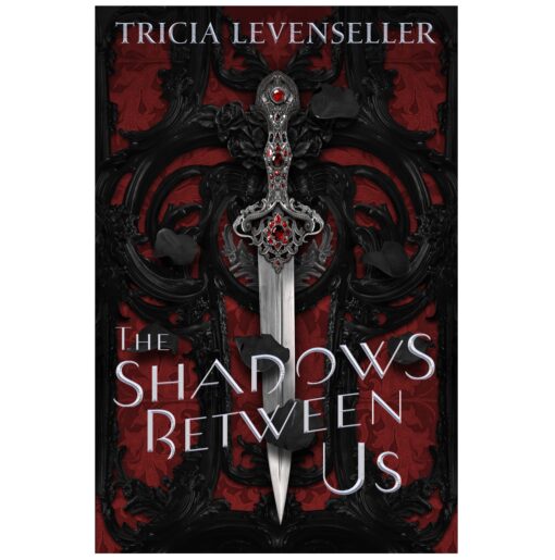 The Shadows Between Us Book by Tricia Levenseller