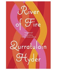 River of Fire by Qurratulain Hyder