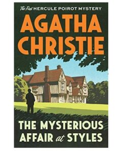 The Mysterious Affair at Styles Novel by Agatha Christie