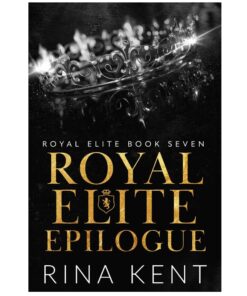 Royal Elite Epilogue Book by Rina Kent