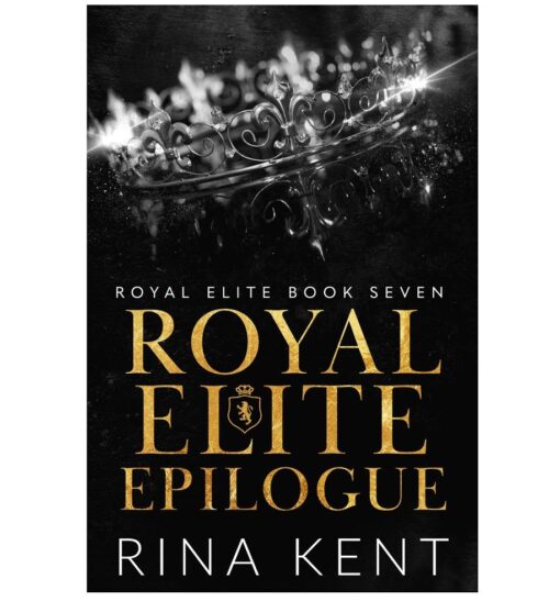 Royal Elite Epilogue Book by Rina Kent