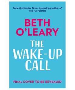The Wake-Up Call Book by Beth O'Leary