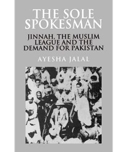 The Sole Spokesman Book by Ayesha Jalal
