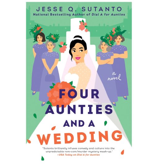 Four Aunties and a Wedding Book by Jesse Q. Sutanto
