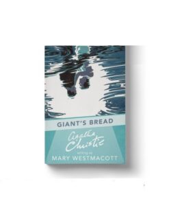 Giant's Bread Novel by Agatha Christie