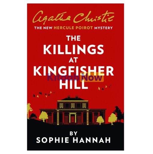The Killings at Kingfisher Hill Book by Sophie Hannah
