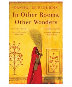 In Other Rooms, Other Wonders Book by Daniyal Mueenuddin