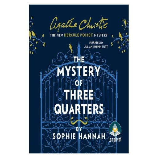 The Mystery of Three Quarters Novel by Sophie Hannah
