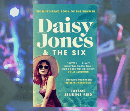 Daisy Jones & The Six Book by Taylor Jenkins Reid