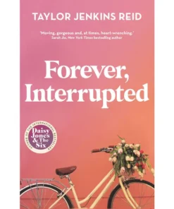 Forever, Interrupted Novel by Taylor Jenkins Reid