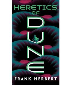 Heretics of Dune Novel by Frank Herbert (Dune, #5)