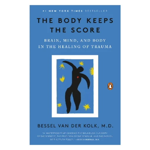 The Body Keeps the Score Book by Bessel van der Kolk