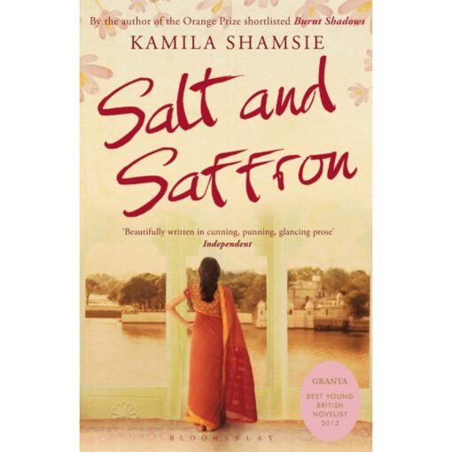 Salt and Saffron Novel by Kamila Shamsie