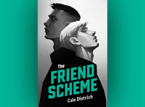 The Friend Scheme Book by Cale Dietrich