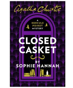 Closed Casket Novel by Sophie Hannah