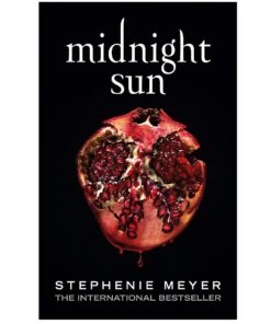 Midnight Sun Novel by Stephenie Meyer
