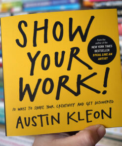 Show Your Work! Book by Austin Kleon