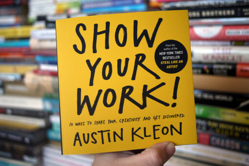 Show Your Work! Book by Austin Kleon