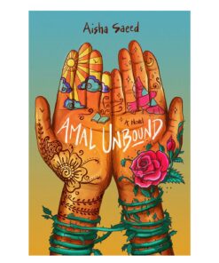 Amal Unbound Book by Aisha Saeed
