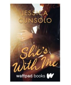 She's With Me Book by Jessica Cunsolo (She's With Me Book 1)