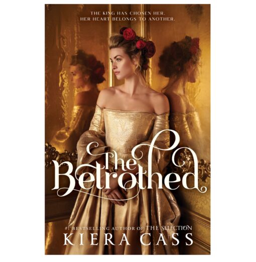 The Betrothed Book by Kiera Cass