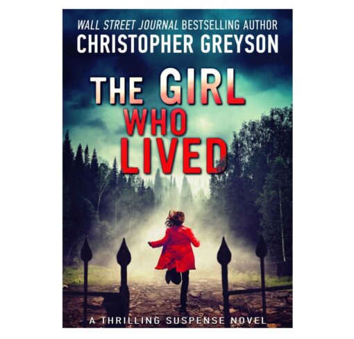 The Girl Who Lived Novel by Christopher Greyson