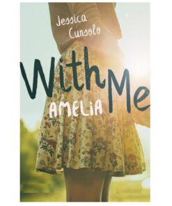 With Me Amelia Book by Jessica Cunsolo