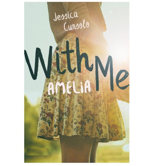With Me Amelia Book by Jessica Cunsolo